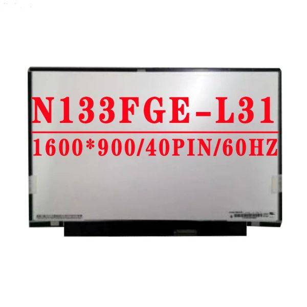 Écran N133FGEL31 N133FGE L31 13,3 pouces 1600x900 HD LVDS 40pin 66% NTSC 60HZ Écran Affichage de l'écran Réparation de remplacement pour Sony ordinateur portable