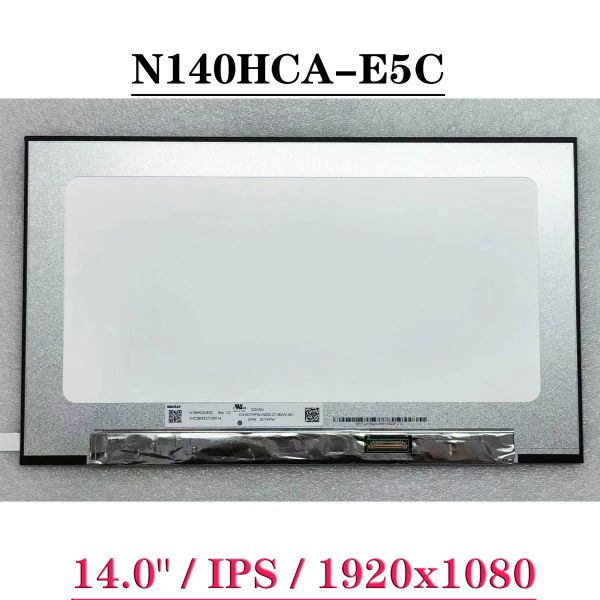 Écran N140HCAE5C Écran LCD pour ordinateur portable 14 pouces FHD 1920x1080 IPS EDP 30 PINS PANNEUX MATRIX DE MATRICE