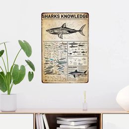 Sharks Kennis Retro metalen teken Vintage Sharks Signs Wall Decor grappige kaart Kennis Tinnen tekens School Populaire wetenschap