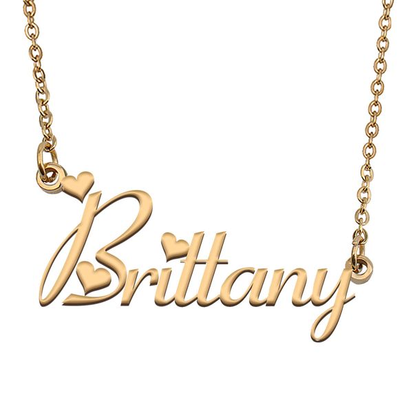 Collar con nombre de Brittany, colgante con placa de identificación personalizada para mujeres, niñas, regalo de cumpleaños, joyería para mejores amigos, colgante de acero inoxidable chapado en oro de 18 quilates