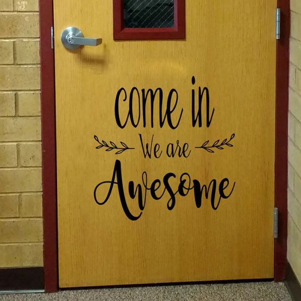 Pegatinas Come In We Are Awesome, pegatina la puerta y pared, cita motivacional para el aula de profesores, calcomanía de pared para puerta, decoración de mentalidad de crecimiento escolar