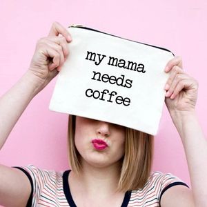 Opbergtassen Mama heeft koffie bedrukte reis nodig dames make -up vrouwelijke cosmetische tas toiletiekas pouch mode organisator dameskoppeling