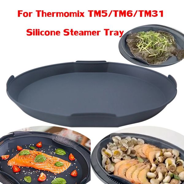 Bouteilles de stockage Bocaux pour Thermomix TM5 TM6 TM31 Plateau de cuisson à vapeur en silicone Poisson à la vapeur Le Varoma Résistant à la chaleur Chauffage des aliments Accessoire de cuisine 231101