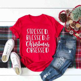 Gestresste gezegende en tops kerstgeobsedeerd t-shirt dames mode slogan