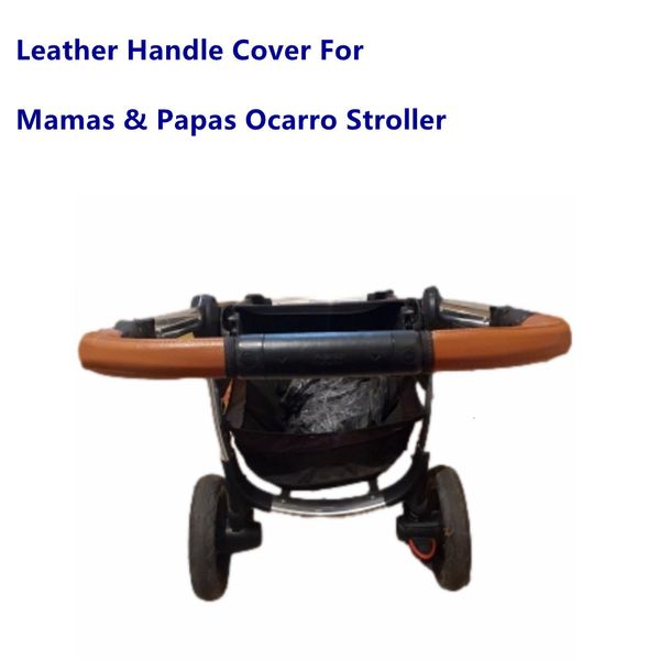 Piezas de cochecito Accesorios Fundas de barra de cuero para mamás Papas Ocarro Pram Mango Funda Funda protectora para reposabrazos 230915