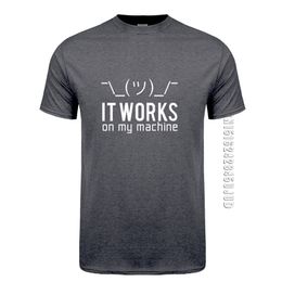 Summer Men T Shirts Funny Geek It works on my machine T-Shirt Tshirt Cotton O Neck Computer Programmer Top Tees 210706