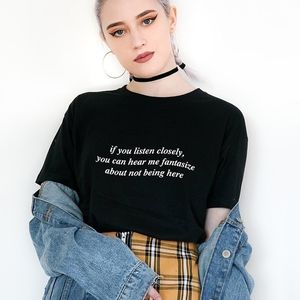 Zomer Vrouwen Grappige T-shirt Tumblr Harajuku Hip Hop Sayings T-shirt Als je goed luistert, hoor je me niet voorzichtig met 210518