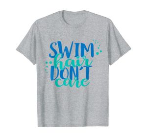 Nager les cheveux ne se soucient pas de la natation Attitude T-shirt