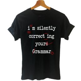 T-shirts drôles je corrige silencieusement votre grammaire lycée professeur d'anglais T-shirts fille coton col rond manches courtes graphique t-shirt