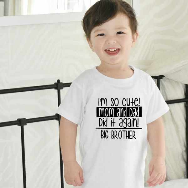 T-shirts Je suis si mignon maman et papa l'ont encore fait Big Brother Boys Tops Summer Short Sleeve Brothers Shirt Enfants Annonce Vêtements AA230511