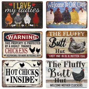 The Fluffy Butt Hut Vintage Retro Metalen Bord Hot Chicks Grappig Wall Art Sign Welkom bij onze Coop Tin Borden Keuken Boerderij Muur Decor Leuk Huisdier Dier Size30X20CM w01