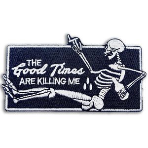 The Good Times Are Killing Me Naaien Begrippen 100% Geborduurde Ijzer Op Patches Naaien Op Schedel Nieuwigheid DIY Applique Custom Voor Clothin333P