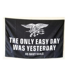 Le seul jour facile était hier bannière drapeau US Navy Seals militaire USA 3x5 pieds décoration extérieure bannières extérieur rapide 2559694