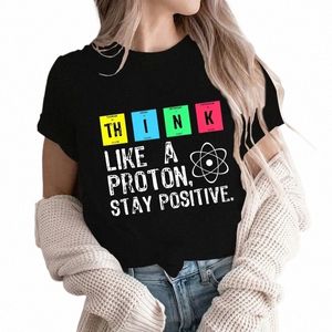 Pensez comme un Prot rester positif drôle Science t-shirt Cott hauts t-shirt conception de haute qualité impression t-shirt Y2K Top T-shirts 03re #