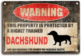 Letrero de estaño Cuidado con la valla de la etiqueta de perros Dachshund Signo Esta propiedad está protegida de metal de metal Metal Metal Vintage Signo
