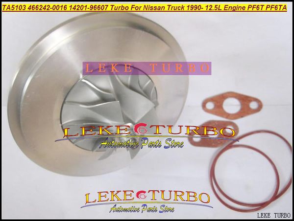 Cartucho Turbo CHRA Core TA5103 466242-5016S 466242-0016 14201-96607 Turbocompresor para camión Nissan 90- 12.5L Motor PF6T PF6TA