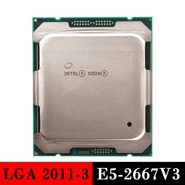 Processeur de serveur utilisé Intel Xeon E5-2667V3 CPU LGA 2011-3 pour X99 2667 V3 LGA2011-3 LGA20113