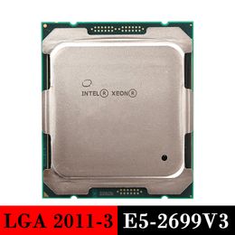 Processeur de serveur utilisé Intel Xeon E5-2699V3 CPU LGA 2011-3 pour X99 2699 V3 LGA2011-3 LGA20113