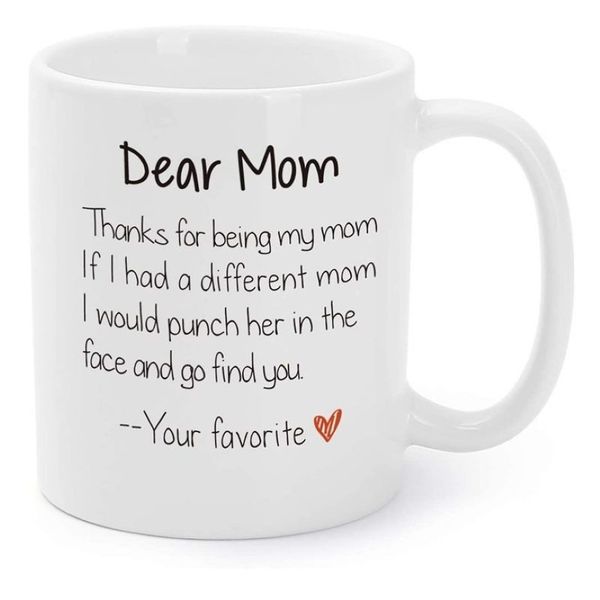 Tazas de regalo del día de San Valentín para madre Mamá divertida Navidad Regalos de cumpleaños navideños Gracias por ser mi mamá Mordaza Tazas de té de café 11 O T22968