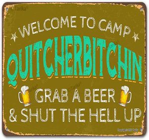Vintage Metal Tin Sign Wall plaque bienvenue au camp quittebitchin attraper une bière fermer l'enfer en plein air garage home bar Clu9873308