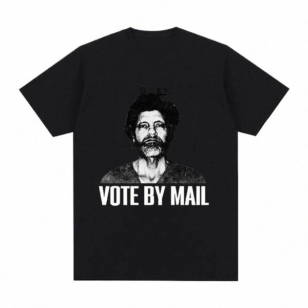 Vote par courrier Ted Kaczynski T-shirt Fi Hommes Harajuku Graphique Tshirt Unisexe Hommes Plus Taille Femmes Cott Tee Shirt Tops b1oR #