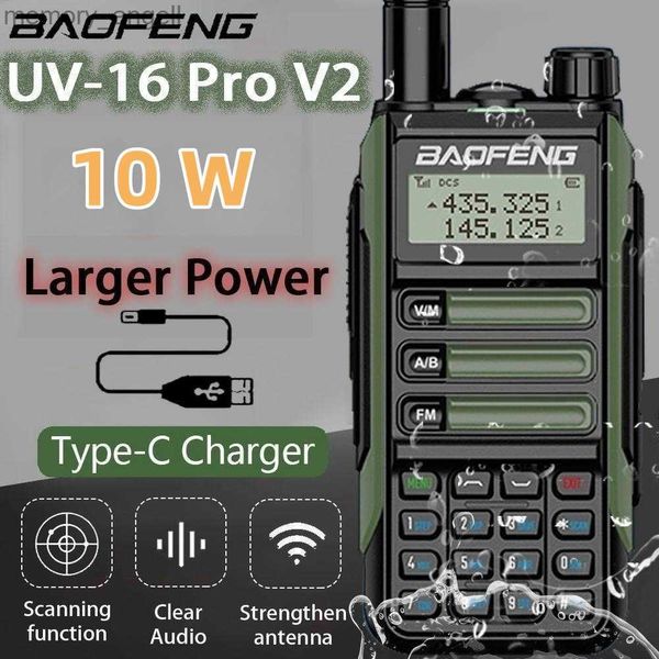 Talkie-walkie 2022 Nouveau Baofeng UV-16 pro Talkie-walkie IP68 étanche UV16 Puissant Station de radio amateur CB Émetteur-récepteur double bande 50KM I HKD230922
