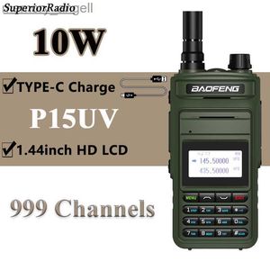 Talkie-walkie P15UV Talkie-walkie Baofeng double bande CB Ham Radios bidirectionnelles Type-C USB C chargeur longue portée 144-146 MHz/430-440 MHz UV82 UV5R HKD230922