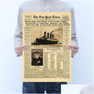 Pegatinas de pared Clásico The York Times Historia Póster Titanic Shipwreck Old Spaper Retro Papel Kraft Decoración del hogar Drop Entrega Gar Dhe0J