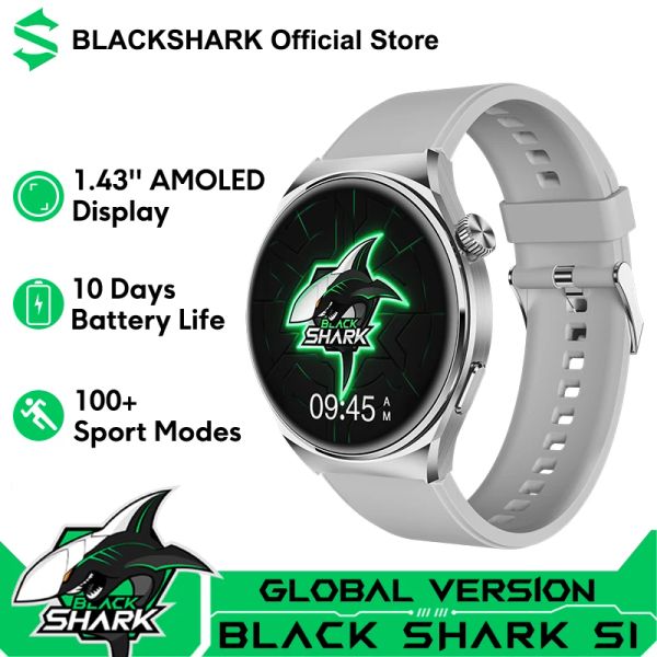 Montres Global Version Black Shark S1 Smartwatch 1.43 '' Charge sans fil AMOLED 10 jours Surveillance de la santé de la batterie Smart Montres