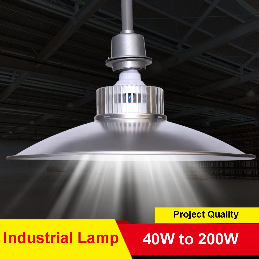 LED Industrial Lighting 40W 60W 80W 100W 150W 200W Indoor Lamp voor Warehouse Factory High Bay Light AC220V E27-schroef