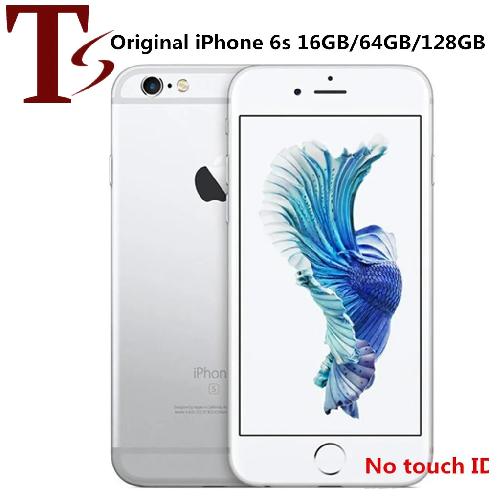 Remis à neuf d'origine Apple iPhone 6S 4,7 pouces sans empreinte digitale IOS 13 A9 16/32/64/128 Go ROM 12MP débloqué 4G LTE téléphone