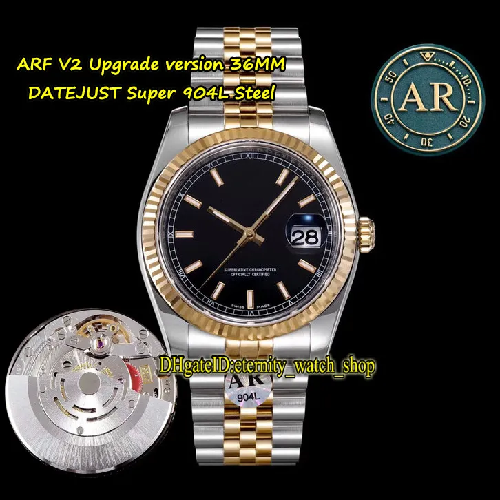 V2 Versão ARF DateJust 36mm 116233 904L Caixa de aço Cal 3135 Automático 126233 126234 Mens Watch Black Dial Two Tone Jubilie Strap 302s