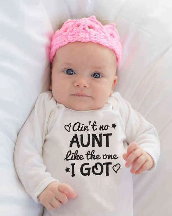 Ain't No Aunt Like The One I Got Infant Long Sleeve Romper ToddlerRopa De Bebe Funny Soft New Born Baby Girl Boy Clothes G1221