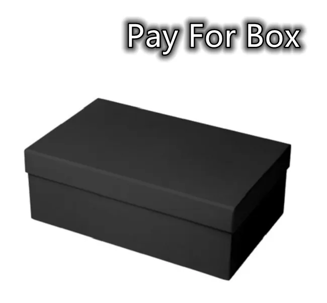 Pay for box, dont place order if you not buy shoes in store, we only provide boxes to customer, if have any problem, please contact us