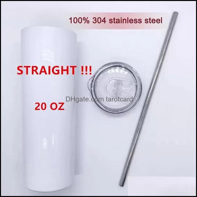 STRAIGHT!!! 20oz Sublimation Tumblers with Straw Stainless Steel Water Bottles Double Insulated Cups Mugs for Birthday Party Gifts