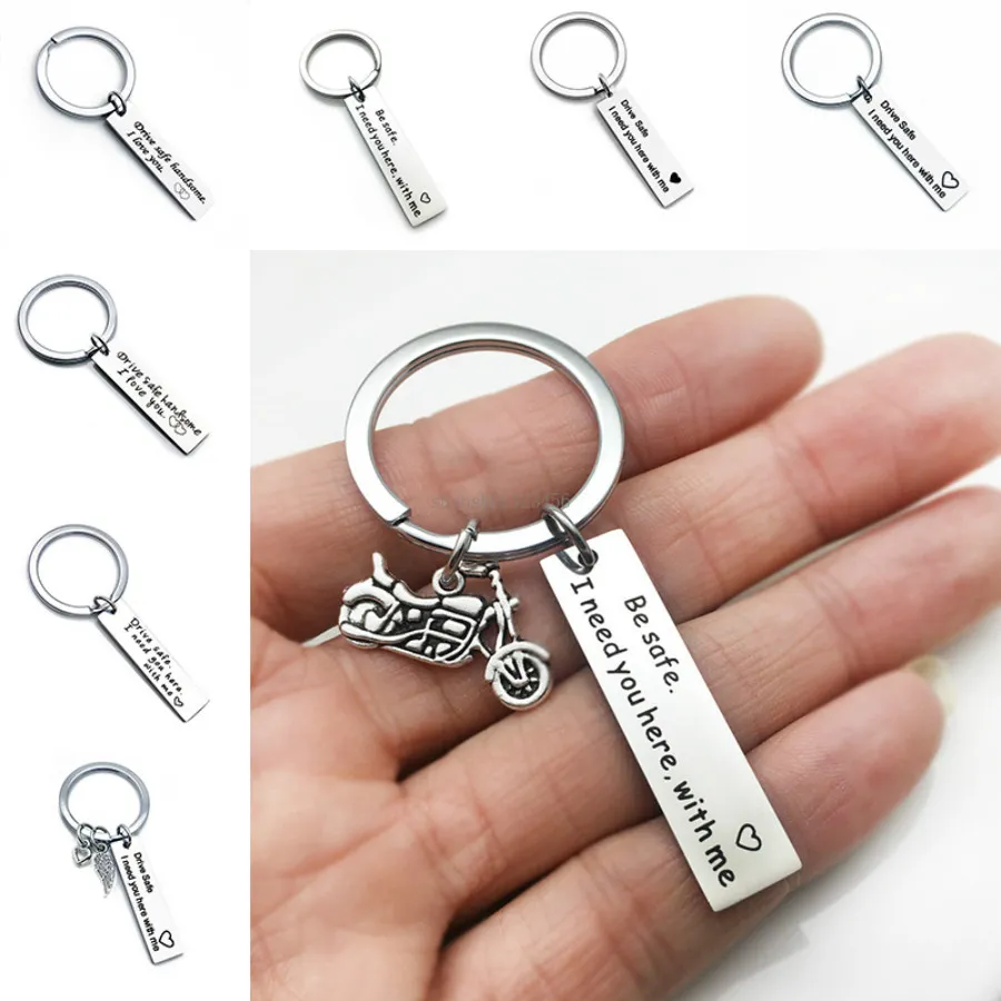 I need you Drive Safe keychain Stainless Steel Tag keyring bag hangs safe driving for women men fashion jewelry will and sandy gift