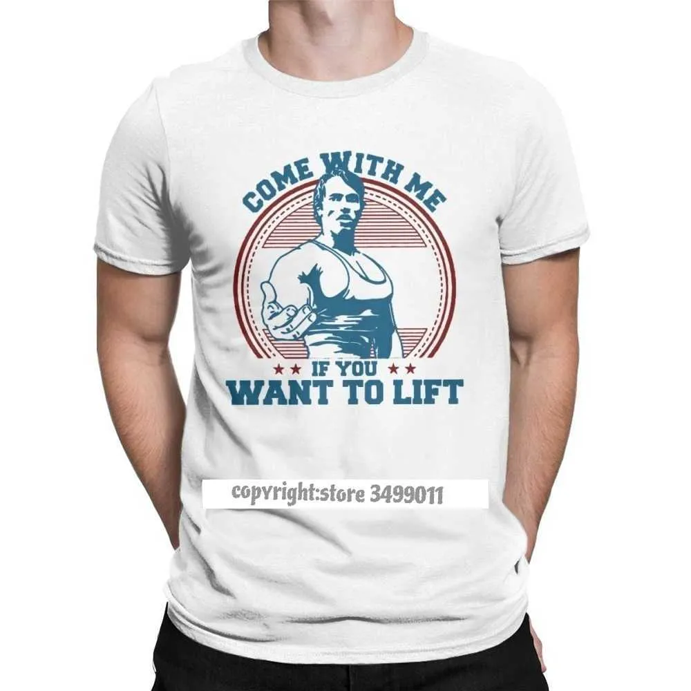 Venha comigo se você quiser levantar camisetas homens t-shirt de algodão Arnold Schwarzenegger Fitness Workout musculação Tee Streetwear 210629