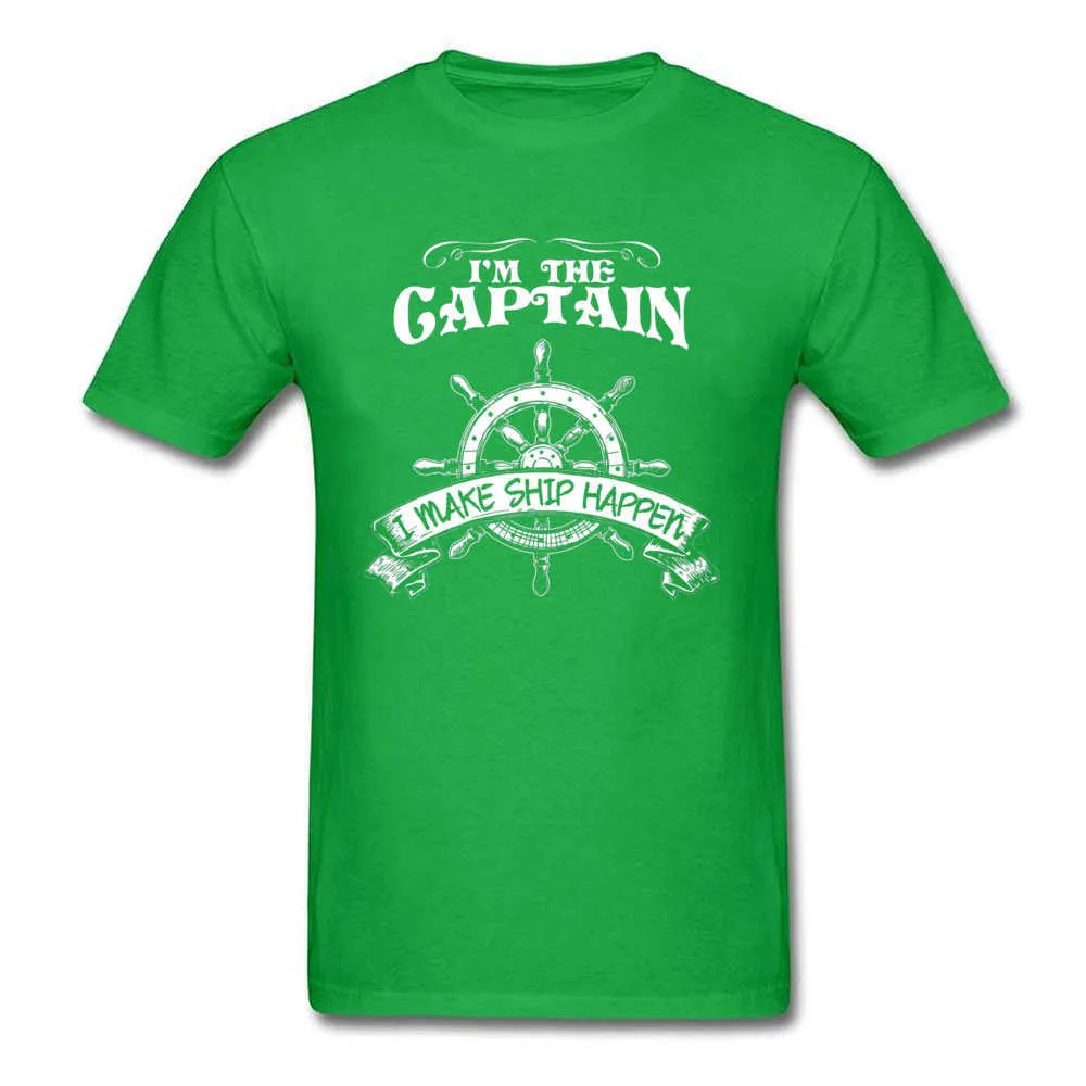 Design Pure Cotton Tshirts for Students Short Sleeve Summer Tops Shirts Latest Labor Day O Neck T-Shirt cosie Free Shipping Im The Captain I Make Ship Happen Shirt 15525 green