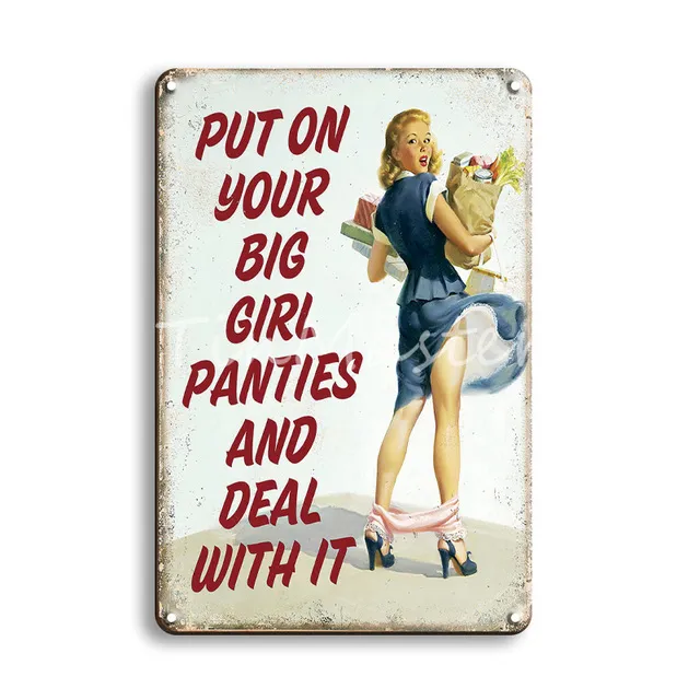 Metal Sign Kvetch Put On Your Big Girl Panties And Deal With It