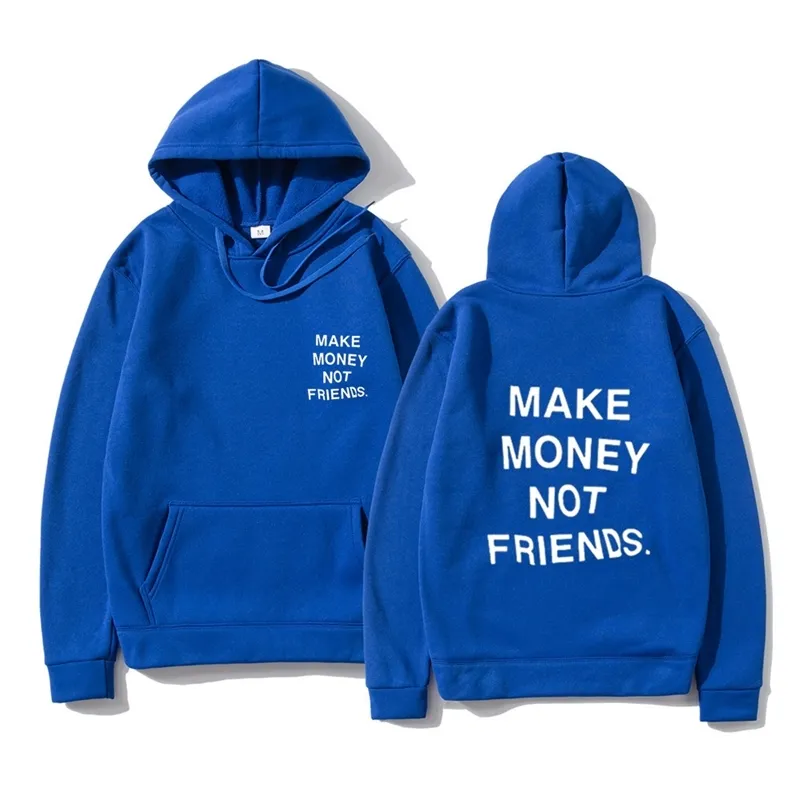 Streetwear tjäna pengar inte vänner hoodies tröja män kvinnor mode tryck huvtröja sudadera hombre hoody toppar kläder w220308