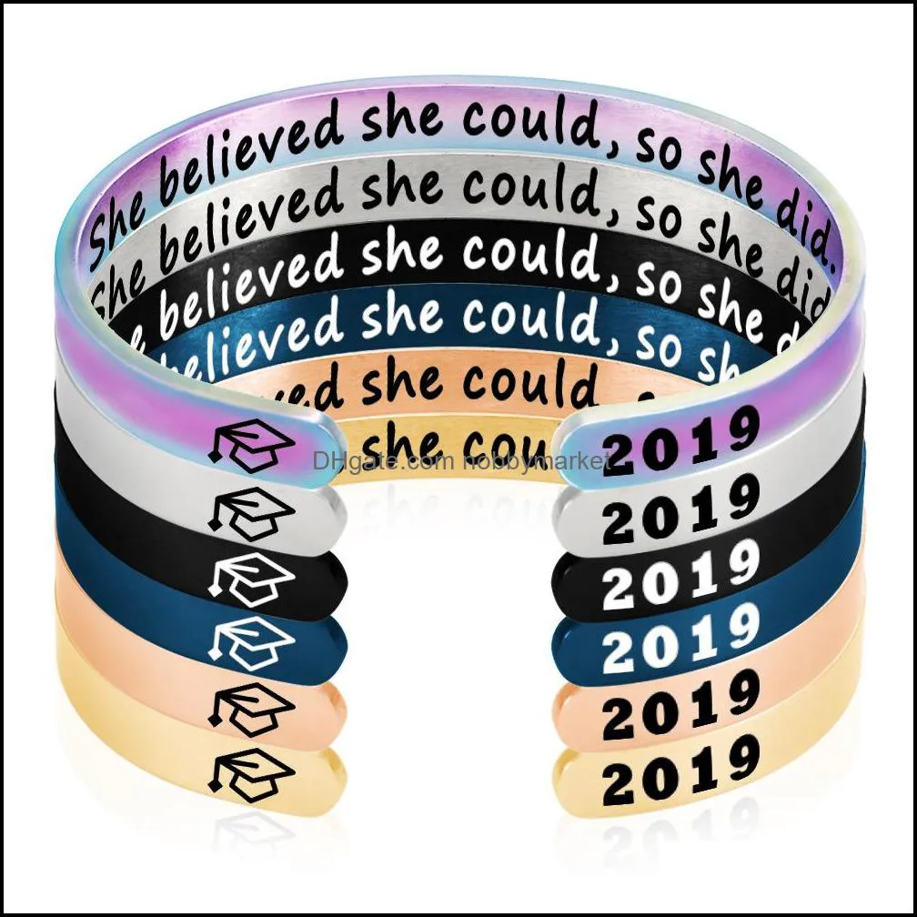 Braccialetti con polsini Gioielli "She Believed She Cod So Did" Bracciale aperto per donna Uomo Lettera Bachelor Cap Bracciale ispiratore in acciaio inossidabile Dr