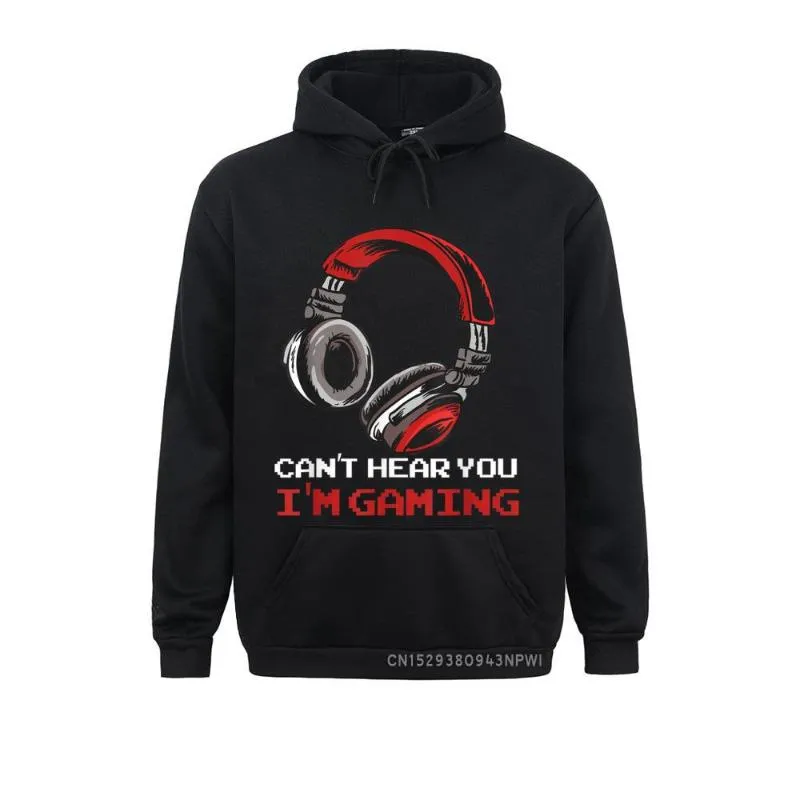 Felpe con cappuccio da uomo Felpe con cappuccio Can't Hear You I'm Gaming Gamer Assertion Idea regalo Pullover Abbigliamento sportivo 2021 Donna Stile 3D