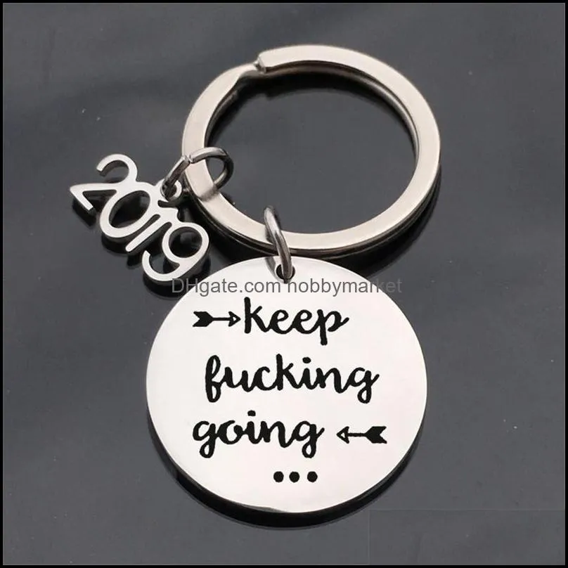 Keep Fucking Going 2019/2020 Funny Inspirational Quote Keychain Stainless Steel Men Women Key Rings for Self Friends Boyfriend Gifts