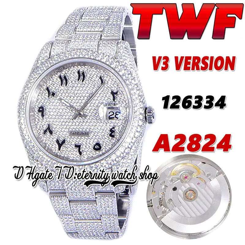 2022 TWF V3 126334 126234 A2824 Automatyczny Zegarek Mens 116244 Utwardzone Diamenty Arabskie Dial 904L Ze Stali Nierdzewnej W pełni Iced Out Diamond Bransoletka Wieczność Zegarki biżuterii