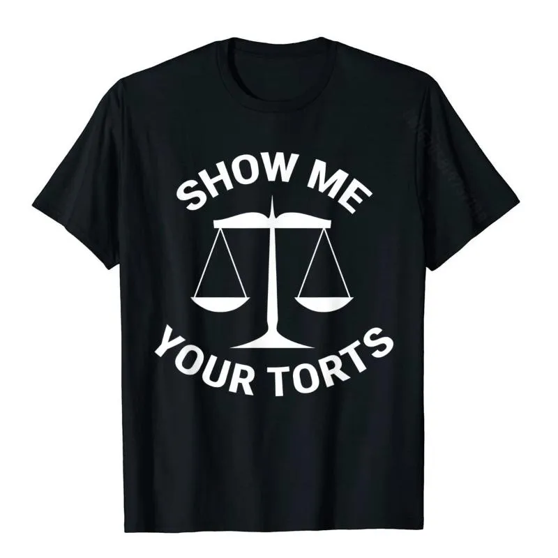 Men's T-Shirts Funny Lawyer T-Shirt Show Me Your Torts Law School Gift Fashionable T Shirt Hip Hop Cotton Men Tops & Tees