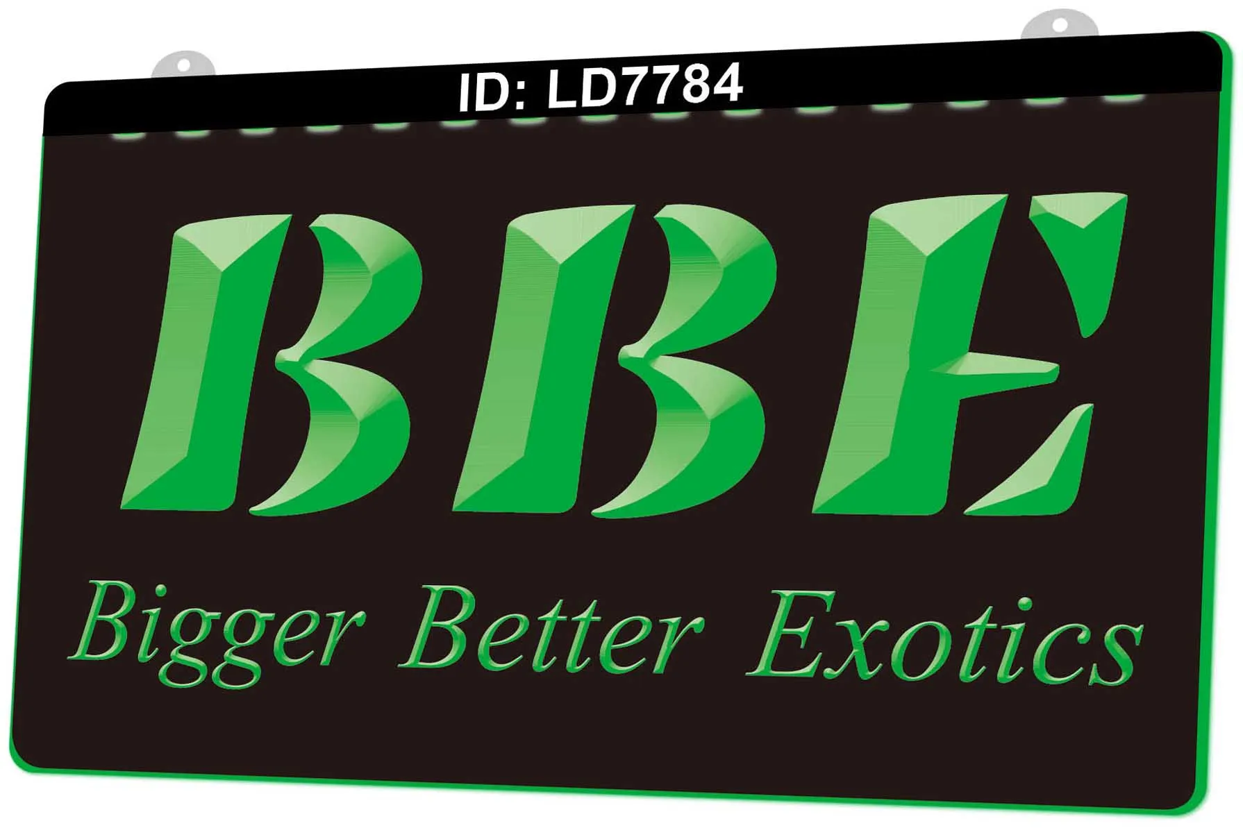 LD7784 BBE Bigger Better Exotics Lichtschild 3D-Gravur