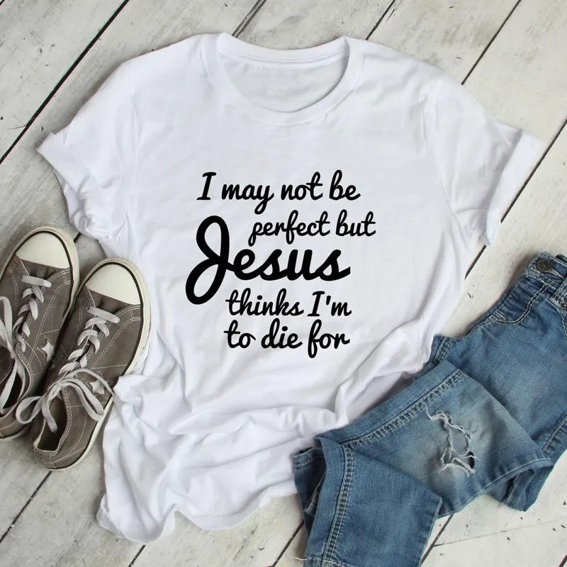 여성용 티셔츠 캐주얼 슬로건 여름 티 재미있는 여성 성경 기독교 티셔츠 탑 나는 완벽하지 않을 수도 있지만 예수께서는 내가 죽을 것이라고 생각합니다.