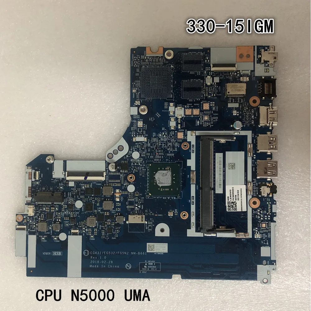 Lenovo Ideapad 330 15IGM Motherboard with Intel N5000 CPU EG431 EG532 FG5N2 NM B661 DDR3 RAM SATA Hard Drive ATX Form Factor USB 3.0