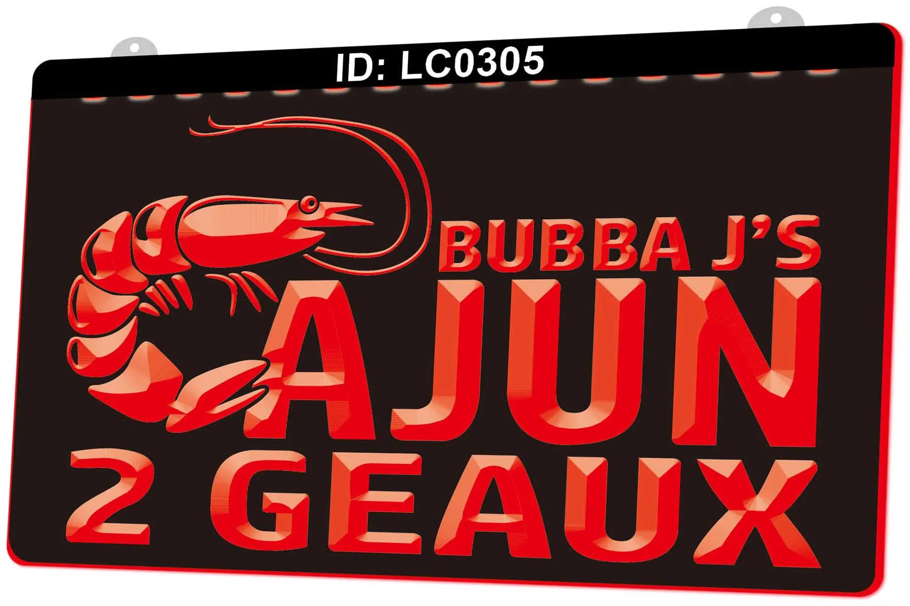 LC0305 Krewetki Bubbaj's Cajun 2 Geaux Sign Sign 3d Grawerowanie