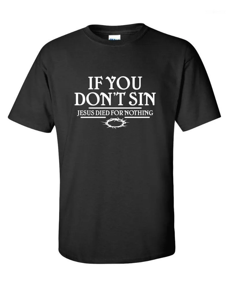 Męskie koszulki nie grzech Jezus zmarł na nic humor graficznej nowość sarkastyczna śmieszna koszulka